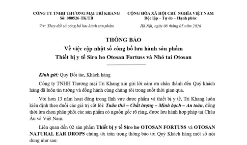 THÔNG BÁO về việc lưu hành sản phẩm Thiết bị y tế Siro ho Otosan Fortuss và Nhỏ tai Otosan